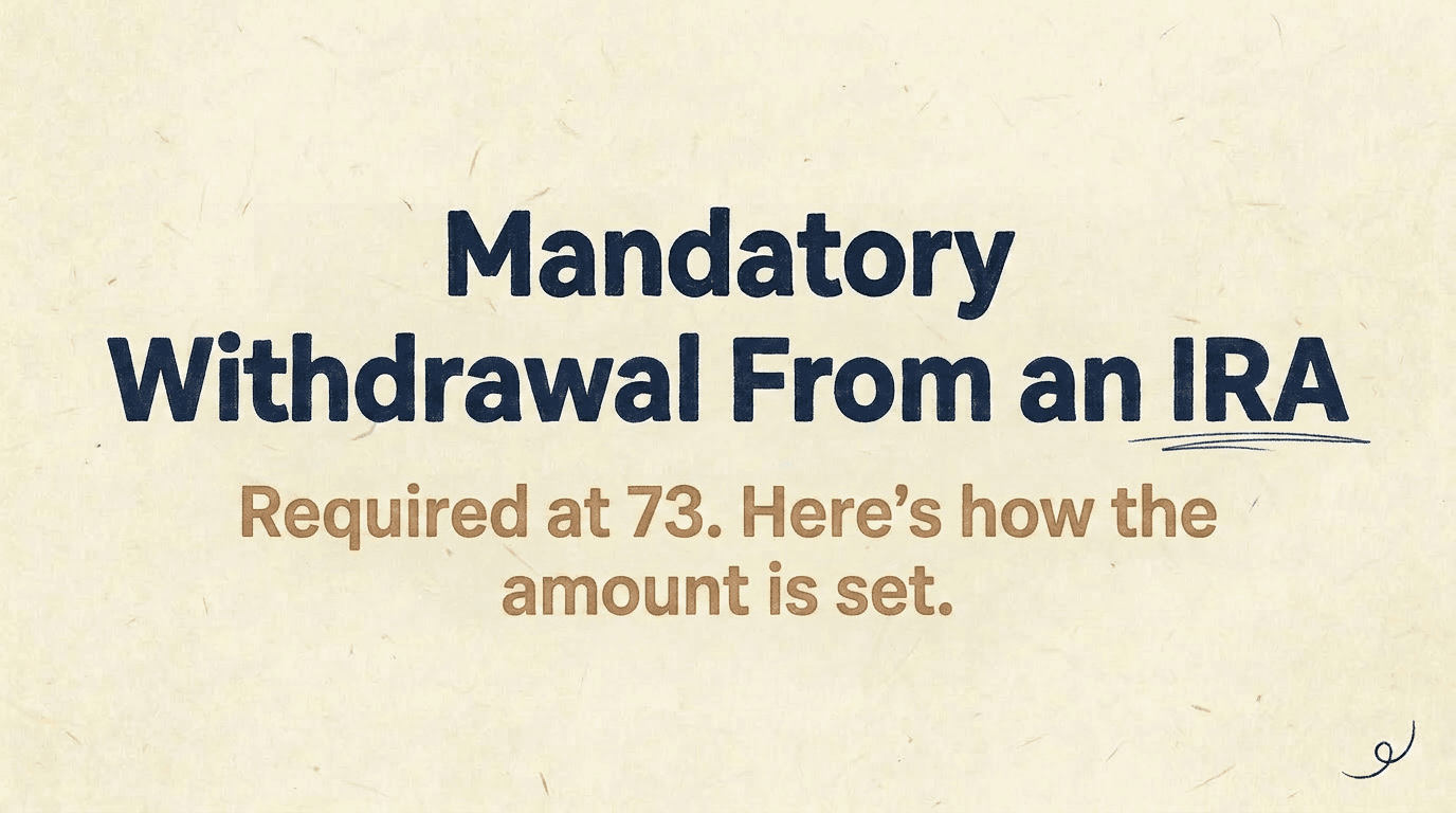 Mandatory Withdrawal From an IRA